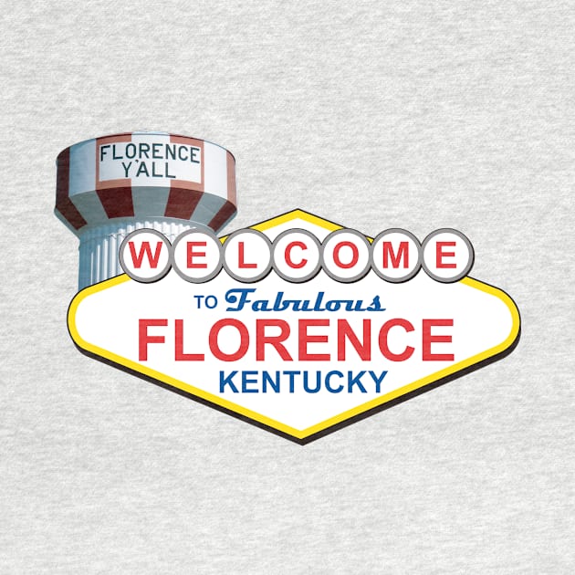 Welcome to Florence Kentucky by KentuckyYall